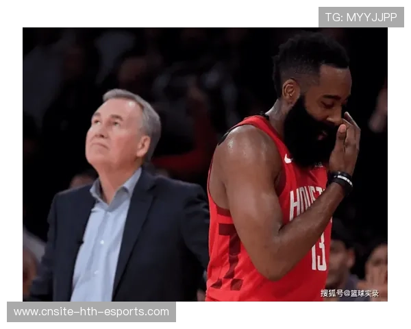 哈登心理教练体系见效:激发巅峰状态的秘密武器 哈登心理教练体系见效:激发巅峰状态的秘密武器